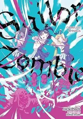 Sailor Zombie: Complete Omnibus - Isshin Inudo, Katie Blakeslee