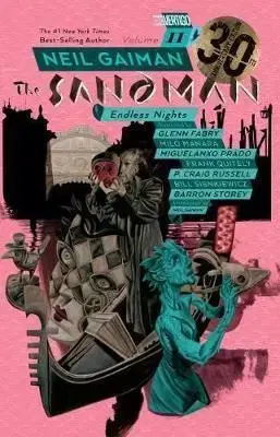Sandman Volume 11- Endless Nights 30th Anniversary Edition - Neil Gaiman, Frank Quietly