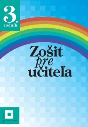 Vybrané slová pre 3. roč. ZŠ - Zošit pre učiteľa - Dana Kovárová, Alena Kurtulíková