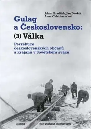 Gulag a Československo: Válka