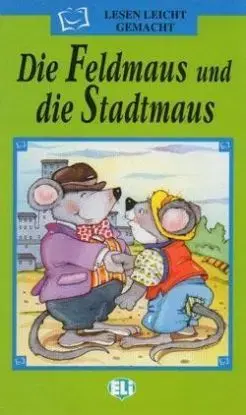 ELI - N - Lesen Leicht gemacht - Die Feldmaus und die Stadtmaus + CD