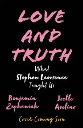 Benjamin Zephaniah's What Stephen Lawrence Has Taught Us - Benjamin Zephaniah