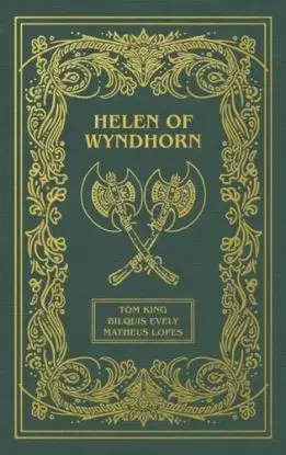 Helen of Wyndhorn Deluxe Edition - Bilquis Evely, Tom King, Matheus Lopes