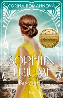Barvy krásy 3: Sophiin triumf - Corina Bomannová