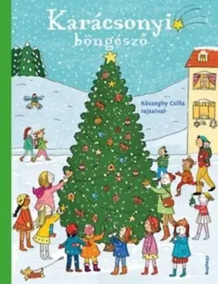 Karácsonyi böngésző - Csilla Kőszeghy