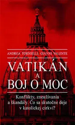 Vatikán a boj o moc - Andrea Tornielli, Gianni Valente