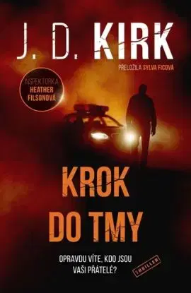 Krok do tmy - J.D. Kirk