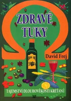 Zdravé tuky - David Frej
