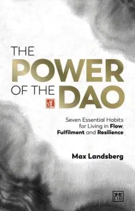 The Power of the Dao - Max Landsberg
