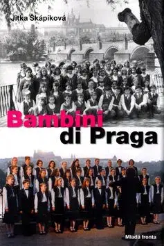 Bambini di Praga - Jitka Škápíková
