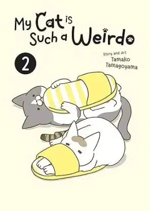 My Cat is Such a Weirdo Vol. 2 - Tamako Tamagoyama, Tamako Tamagoyama