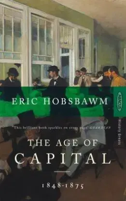 The Age Of Capital - Eric Hobsbawm