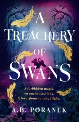 A Treachery of Swans - A. B. Poranek