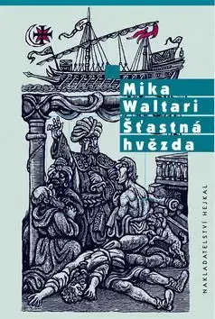 Šťastná hvězda - Mika Waltari
