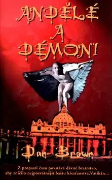 Andělé a démoni - Dan Brown