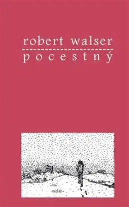 Pocestný - Robert Walser