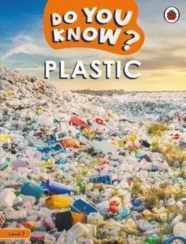 Do You Know Level 2 – Plastic