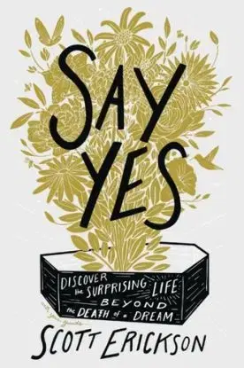 Say Yes - Scott Erickson