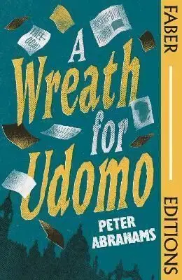Wreath for Udomo (Faber Editions) - Peter Abrahams