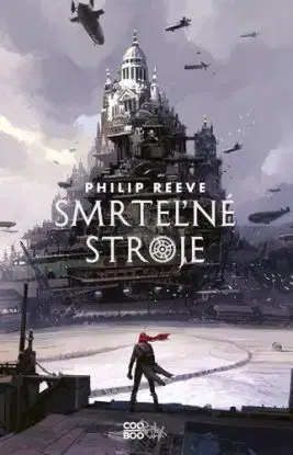 Smrteľné stroje 1 - Philip Reeve