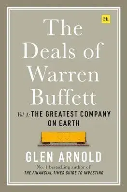 The Deals of Warren Buffett, Volume 4 - Arnold Glen