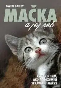 Mačka a jej reč - Gwen Bailey