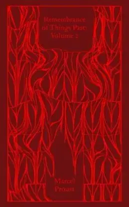 Remembrance of Things Past: Volume 2 - Marcel Proust