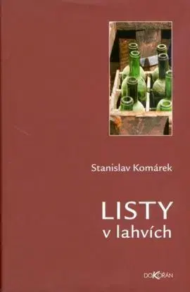 Listy v láhvích - Stanislav Komárek