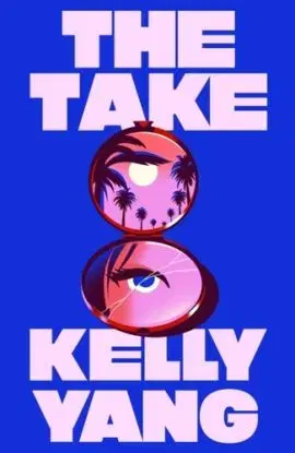 The Take - Kelly Yang