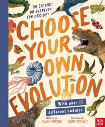 Choose Your Own Evolution: Go Extinct or Survive? You Decide! - Howard Jules