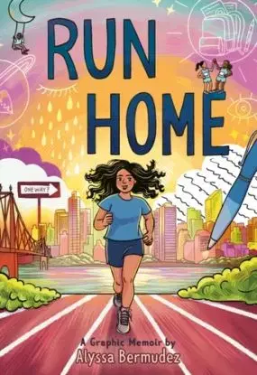Run Home - Alyssa Bermudez