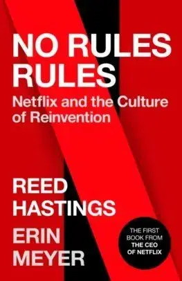 No Rules Rules - Reed Hastings, Erin Meyer