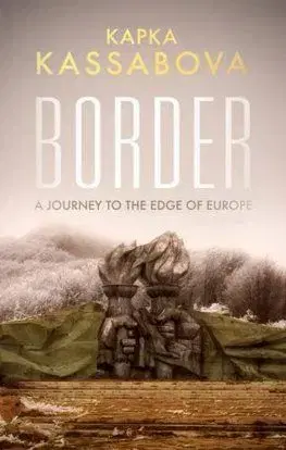 Border - Kapka Kassabová