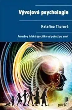 Vývojová psychologie - Kateřina Thorová