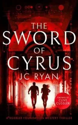 The Sword of Cyrus - J.C. Ryan