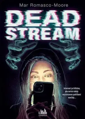 Deadstream - Mar Romasco-Moore