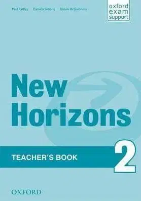New Horizons 2 Teachers book - Daniela Simons, Paul Radley