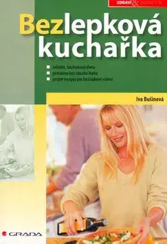 Bezlepková kuchařka - Iva Bušinová