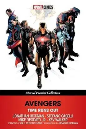 Avengers: Time Runs Out (Marvel Premier Collection) - Jonathan Hickman, Stefano Caselli, Mike Deodato