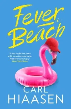 Fever Beach - Carl Hiaasen