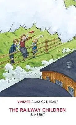 The Railway Children - Edith Nesbit