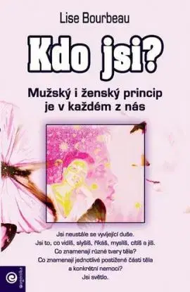 Kdo jsi? - Lise Bourbeau