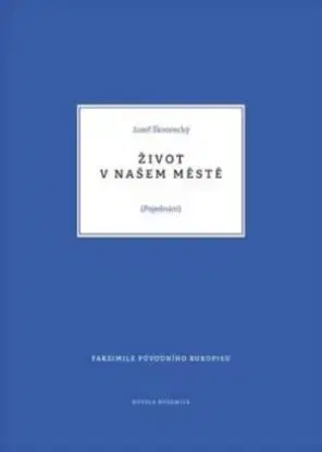 Život v našem městě - Josef Škvorecký
