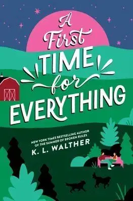A First Time for Everything - K. L. Walther