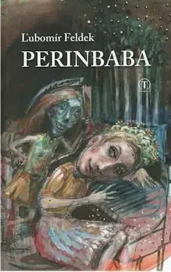 Perinbaba - Ľubomír Feldek