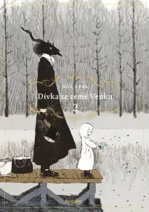 Dívka ze země Venku 2 - Pan Nagabe