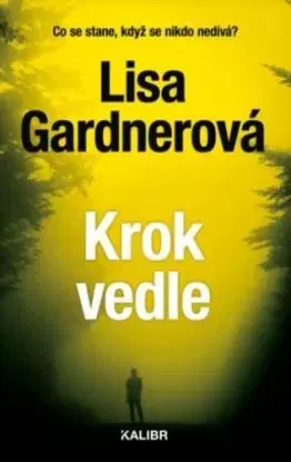 Krok vedle - Lisa Gardner