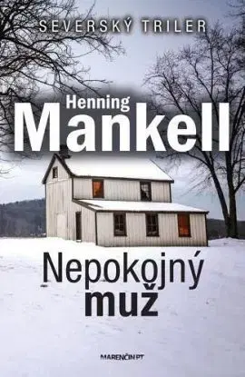 Nepokojný muž (brož.) - Henning Mankell