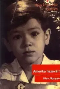 Amerika hazavár! - Nguyen Kien