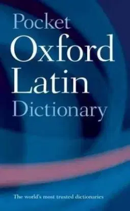 Pocket Oxford Latin Dictionary 3rd Edition